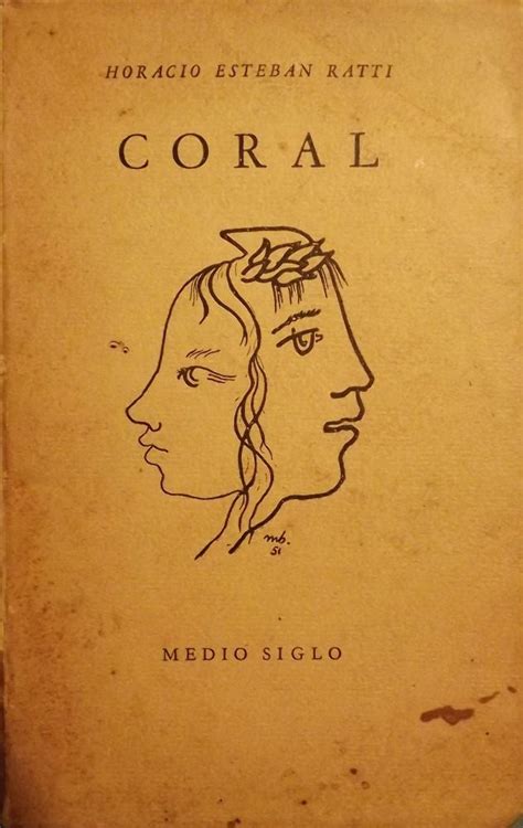 Coral [poemas] opinión de córdova iturburu y dibujos de mane bernardo. - L' esclusa : testo definitivo seguito dalla prima redazione (1901).