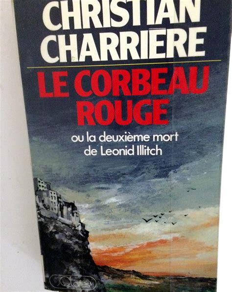 Corbeau rouge, ou, la deuxième mort de leonid illitch. - Pocket guide to how to read a church by richard taylor.