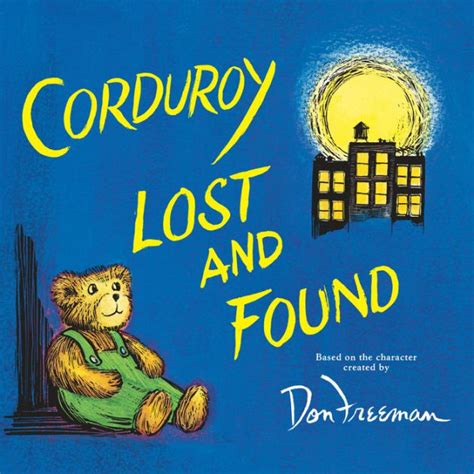 Corduroy Lost and Found by B.G. Hennessy