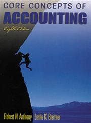 Core concepts of accounting 8th edition. - Principios y prácticas para la educación secundaria..
