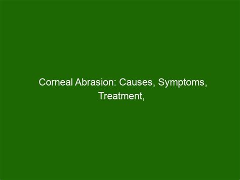 2024 Corneal Abrasion: Symptoms, Treatment, and Prevention-marketplaceplus.shop