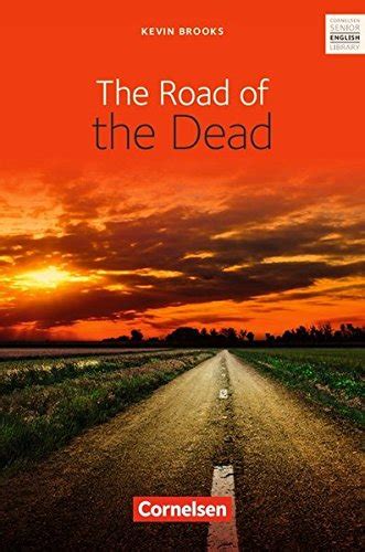 Cornelsen Senior English Library - The Road of the Dead