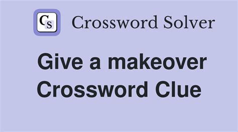 Corp. makeover crossword clue. The Crossword Solver found 30 answers to "Corporate makeovers", 6 letters crossword clue. The Crossword Solver finds answers to classic crosswords and cryptic crossword puzzles. Enter the length or pattern for better results. Click the answer to find similar crossword clues. 