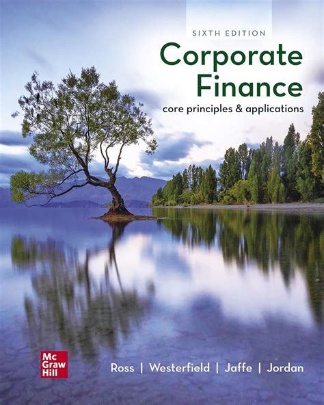 Corporate Finance Core Principles Applications