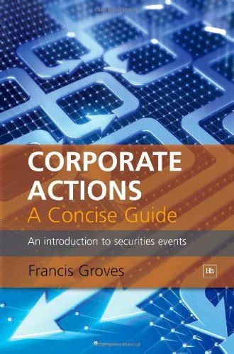 Corporate actions a concise guide an introduction to securities events. - Manual de problemas y soluciones principios y problemas de física merill.