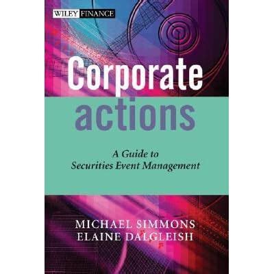 Corporate actions a guide to securities event management. - Poder del pensamiento en torno a la psicoanestesia volitiva.