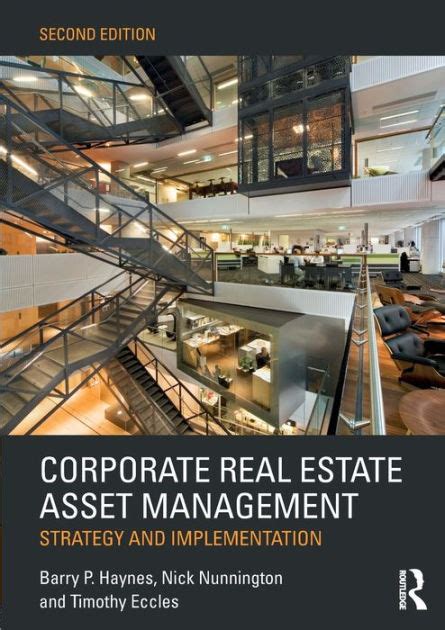 Read Online Corporate Real Estate Asset Management Strategy And Implementation By Barry Haynes