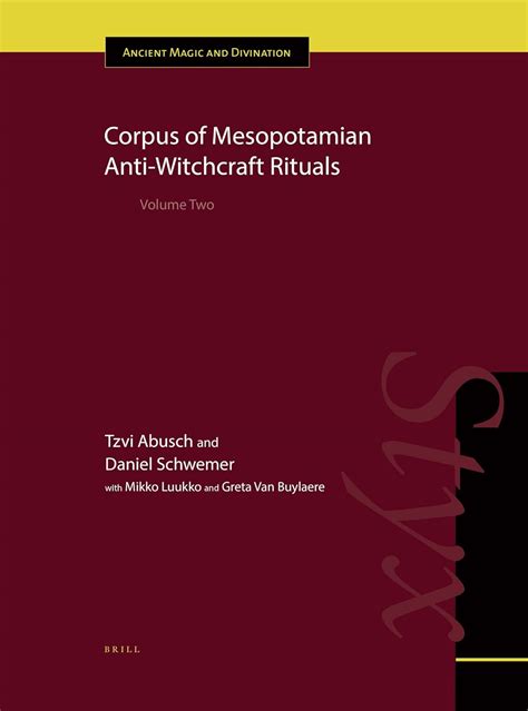 Corpus of mesopotamian anti witchcraft rituals ancient magic and divination. - Volvo v70 manual ac pressure sensors.