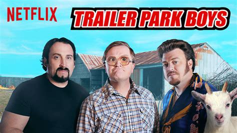 Correct order to watch the entire Trailer Park Boys franchise