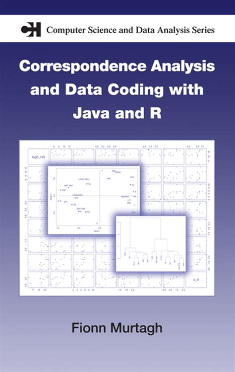 Correspondence Analysis And Data Coding With Java And R