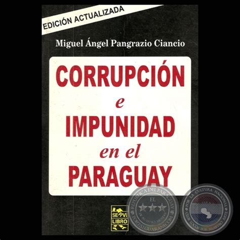 Corrupción e impunidad en el paraguay. - La intelectualidad peruana del siglo xx ante la condición humana.