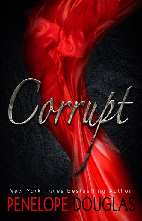 We’ve waited. We’ve been patient. And now every last one of her nightmares will come true. *Corrupt is a STANDALONE dark romance with no cliffhanger. It is suitable for ages 18+. Read Corrupt Online Free. Corrupt is a Romance Novel By Penelope Douglas. Enjoy Reading on StudyNovels.com.. 
