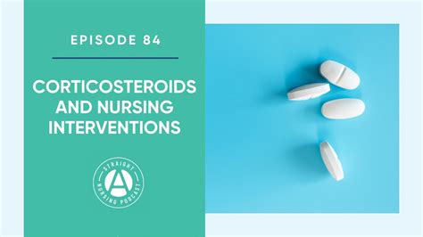 Corticosteroids and Nursing Interventions: Episode 84 - YouTube