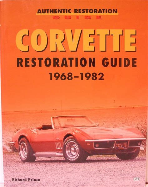 Corvette restoration guide 1968 1982 motorbooks workshop. - Volvo penta tamd61a 72j a instruction manual.
