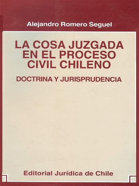 Cosa juzgada en el proceso civil chileno. - Home health aide training manual by kay green.