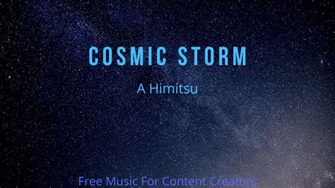 Cosmic Storm - song and lyrics by A Himitsu Spotify