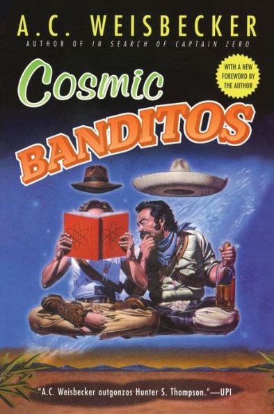 Read Cosmic Banditos By Ac Weisbecker