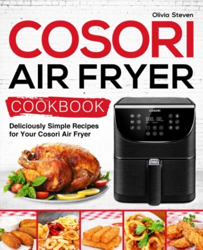 Download Cosori Air Fryer Simple Dehydrating Roasting Cosori Air Fryer Recipes By Richard Carry
