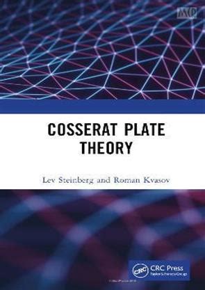 Cosserat Plate Theory - 1st Edition - Lev Steinberg