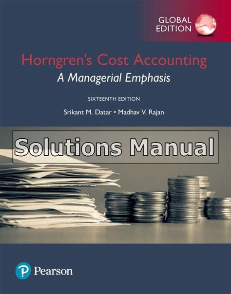 Cost accounting global edition solutions manual horngren. - The vilppu animal drawing manual by glenn v vilppu.