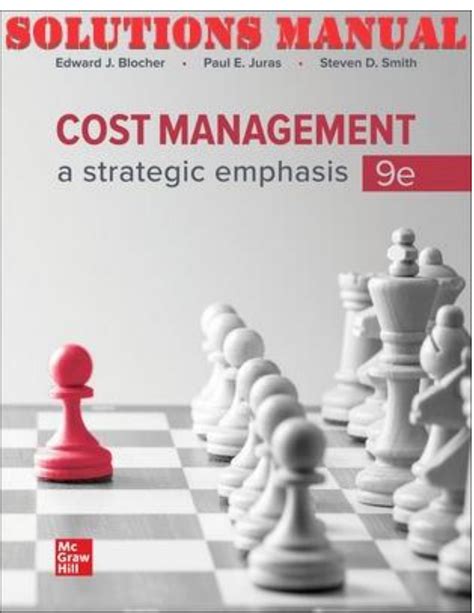 Cost management a strategic emphasis 5e blocher solutions manual. - South african roads traffic signs manual.