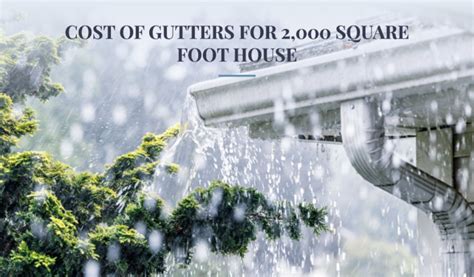 Cost of gutters for 2000 square foot house. Gutter cleaning costs $100 to $250 for a 2,000- to 2,500-square-foot home. Prices per square foot are typically lower for larger homes. Gutter cleaning cost calculator by home size; ... Handyman cleaning gutters on residential house Roof and gutter cleaning cost. Roof cleaning costs $250 to $600 on average, depending on the roof size, pitch ... 