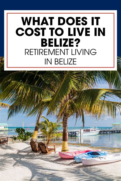 Cost to retire in belize. Things To Know About Cost to retire in belize. 