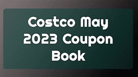 Costco may coupon book 2023. 