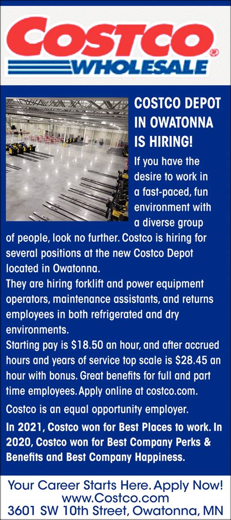 Costco owatonna. Costco is looking for retail cashiers/customer service/team members to join our growing company. Full and part time postions available. Flexible Hours. Hiring now with no experience required. Great benefits and promotions within. We are looking for individuals who can thrive in a fast paced, demanding environment. 
