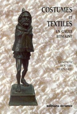 Costumes et textiles en gaule romaine. - The yankee whaler the yankee whaler.