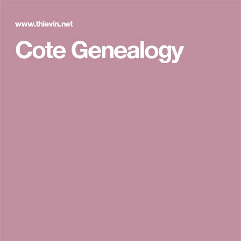 Cote Genealogy - Thievin