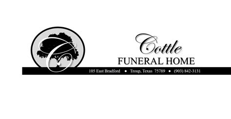 Cottle funeral hometroup tx. .  ...