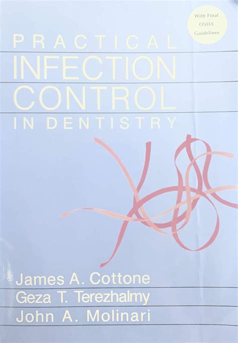 Read Cottones Practical Infection Control In Dentistry By John A Molinari