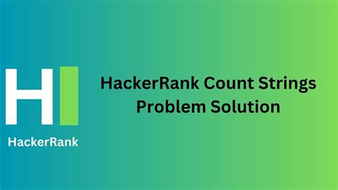 Count strings hackerearth solution.  The input word is considered simila...