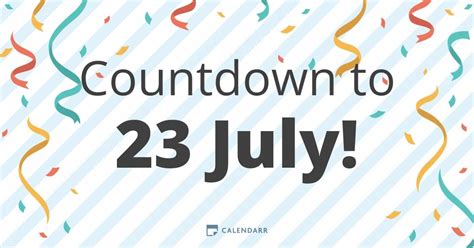 Countdown to 23 July - Calendarr