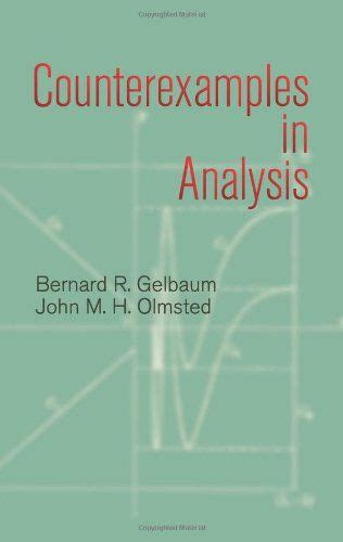 Download Counterexamples In Analysis By Bernard R Gelbaum