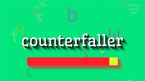 Counterfaller Definition & Meaning - Merriam-Webster