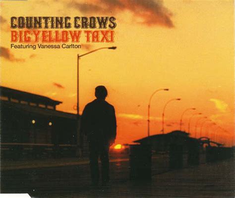 Counting crows big yellow taxi. Things To Know About Counting crows big yellow taxi. 
