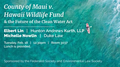 Court's recent Clean Water Act (CWA) decision in County of Maui v. Hawaii Wildlife Fund, No. 18-260 (U.S. Apr. 23, 2020). These entities may now face both governmental and private suits if they fail to obtain a National Pollutant Discharge Elimination System (NPDES) permit from state or federal authorities—even though they are not. 