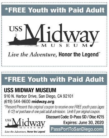 Coupon for uss midway museum. The USS Midway Museum is a museum onboard the longest-serving US aircraft carrier. Featuring restored aircraft, multimedia exhibits, and hands-on experiences, it's at Navy Pier in downtown San Diego. Opening hours USS Midway Museum. Saturday: 10:00 - 17:00 : Sunday: 10:00 - 17:00 : Monday: 10:00 - 17:00 ... 