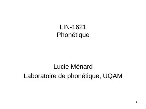 Cours LIN1621 Phonétique UQAM