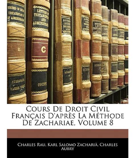 Cours de droit civil français d'après la méthode de zachariae. - National healthcareer association cmaa study guide.