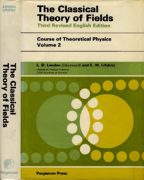Download Course Of Theoretical Physics Vol 2 The Classical Theory Of Fields By Ld Landau