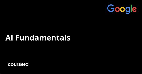 Coursera google ai fundamentals.  For your safety, avoid sharing external ap...