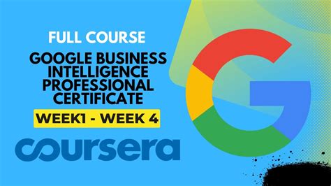 Coursera google certificate.  Google Business Intelligence Professional Certificate Learn in-d...