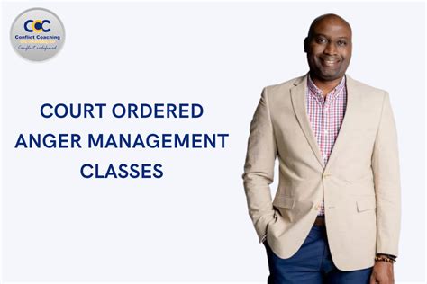 Court Ordered Anger Management Classes Mastering Anger