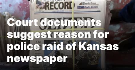 Court documents suggest reason for police raid of Kansas newspaper