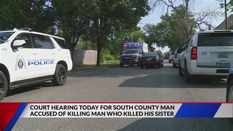 Court hearing today for south county man accused of killing sister's murderer