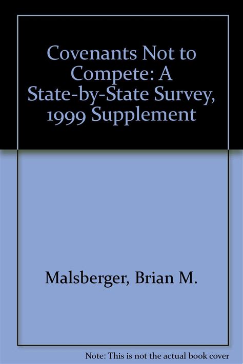 Read Covenants Not To Compete A Statebystate Survey By Brian M Malsberger