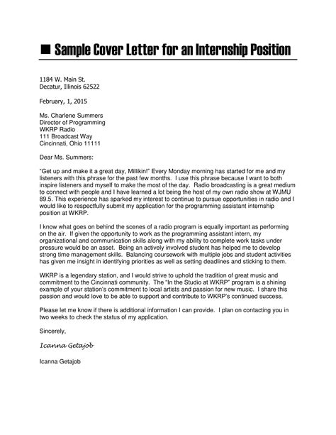 Cover letter for internship. Why a Cover Letter is Important. A cover letter is an important part of your internship application process. It’s your opportunity to introduce yourself to the employer and to demonstrate why you are a candidate that stands out compared with other applicants. A well-written cover letter will convince the employer to read your resume … 